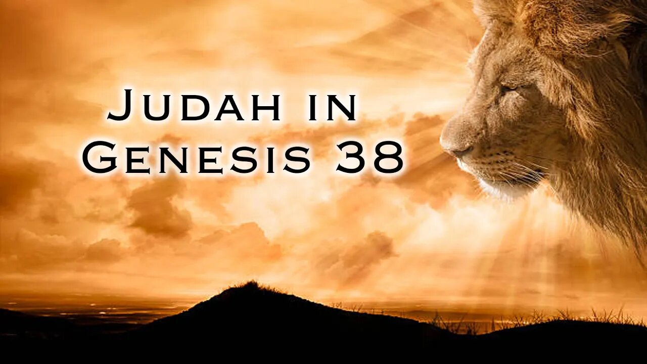 Judah in Genesis 38 | Pastor Anderson