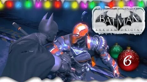 Batman: Arkham Origins - Part 6 (with commentary) PS4