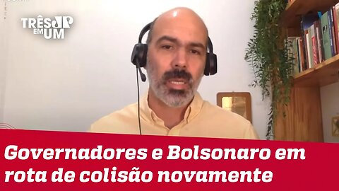 Diogo Schelp: Para Bolsonaro, governadores são ótimos bodes expiatórios