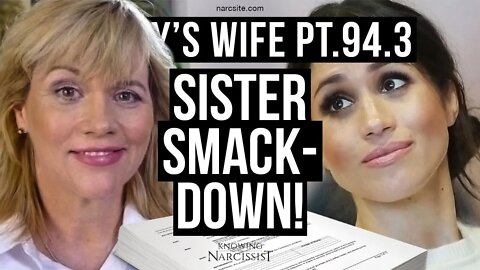 Harry´s Wife Part 94.3 Sister Smack Down (Meghan Markle)