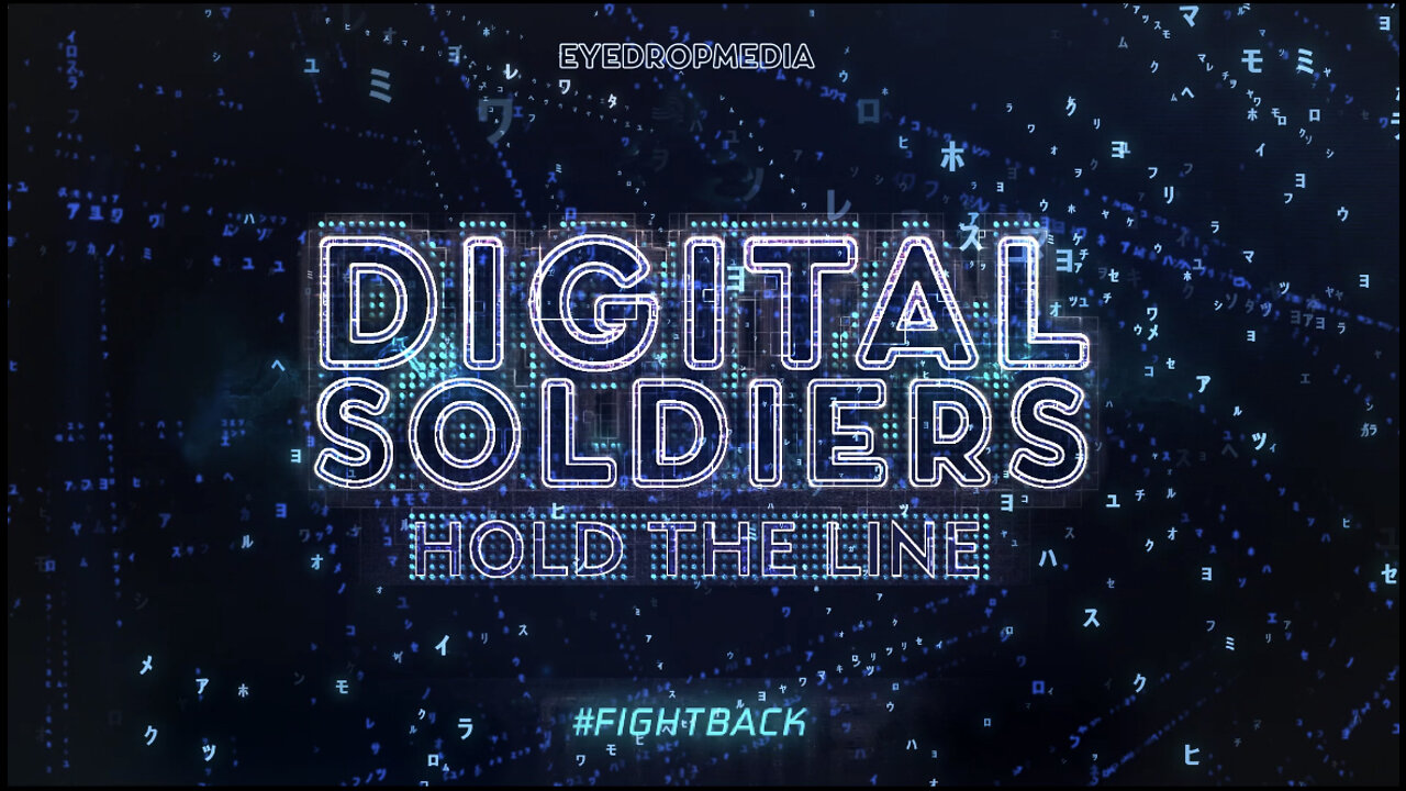 DIGITAL SOLDIERS!