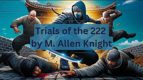 Trials of the 222 by M. Allen Knight