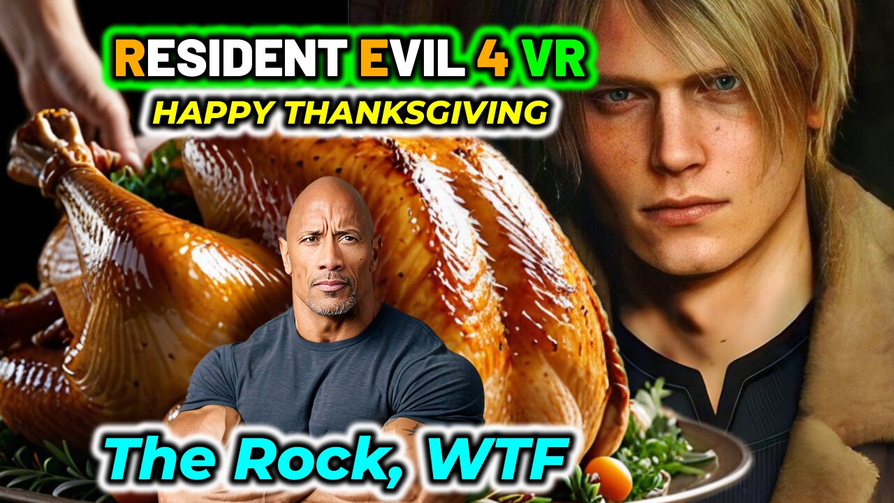 The Rock & Resident Evil 4 - Thanksgiving Special (Save America VR)