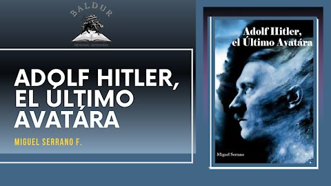 Adolf Hitler el Último Avatára