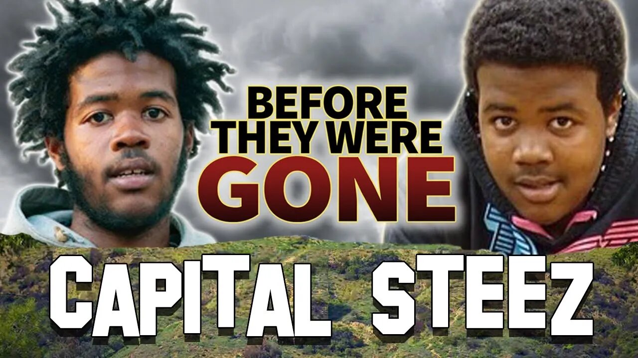 CAPITAL STEEZ - Before They Were GONE