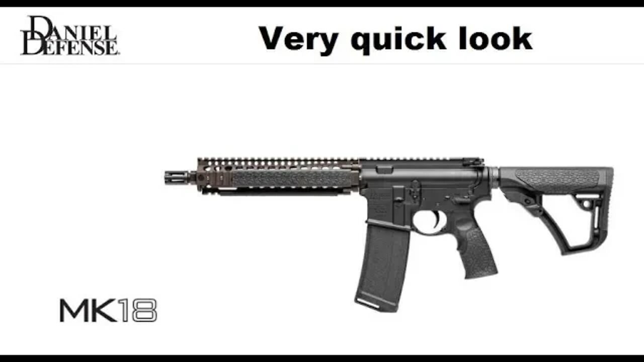 Quick look at the Daniel Defence MK18 10.3" SBR