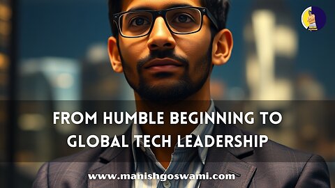 From Humble Beginnings to Tech Titan: The Inspiring Journey of Sundar Pichai