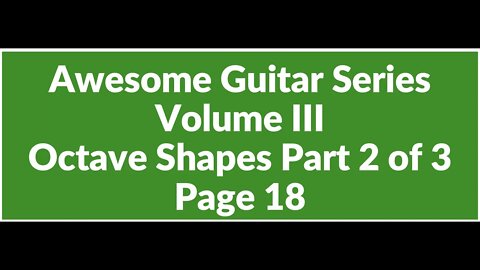 Awesome Guitar Series Volume III: Octave Shapes 2 of 3 (Page 18)