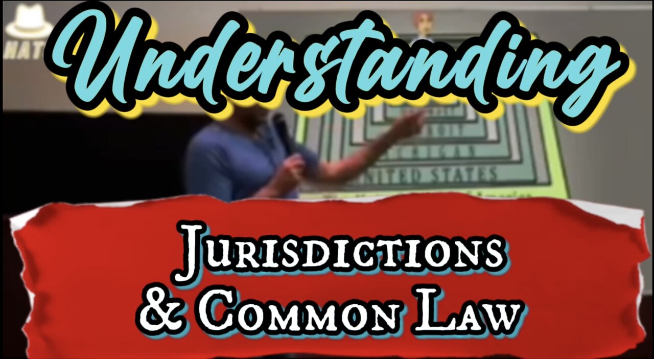 Understanding jurisdictions & common law