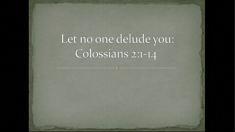 Let No One Delude You