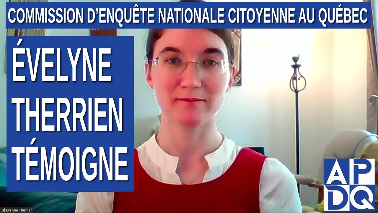 CeNC - Commission d’enquête nationale citoyenne - Évelyne Therrien témoigne