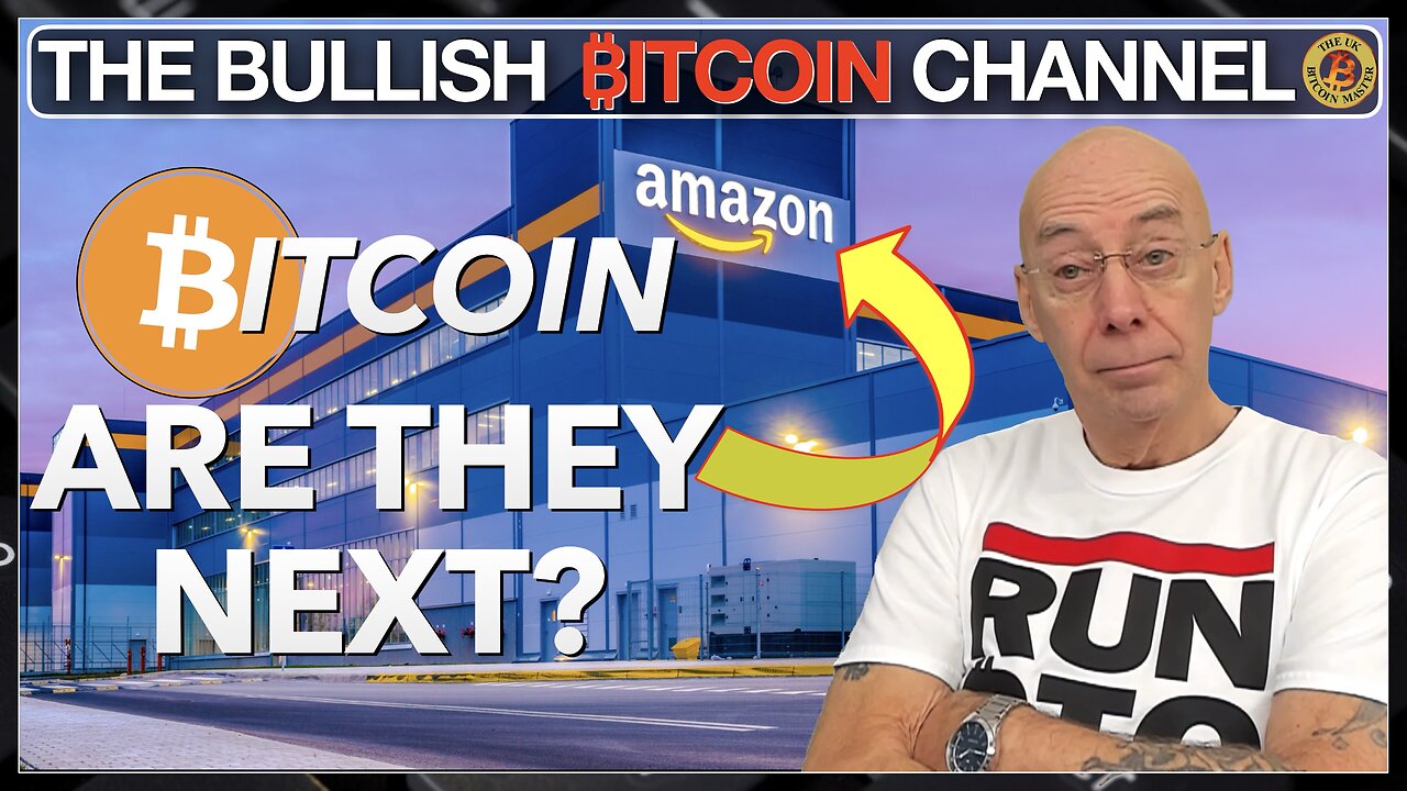 🇬🇧 BITCOIN | The question is… Are Amazon the next big movers into Bitcoin!! (Ep 678) 🚀