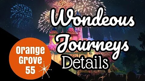 'Wondrous Journeys' Fireworks Details Announced + More!! | Disney 100