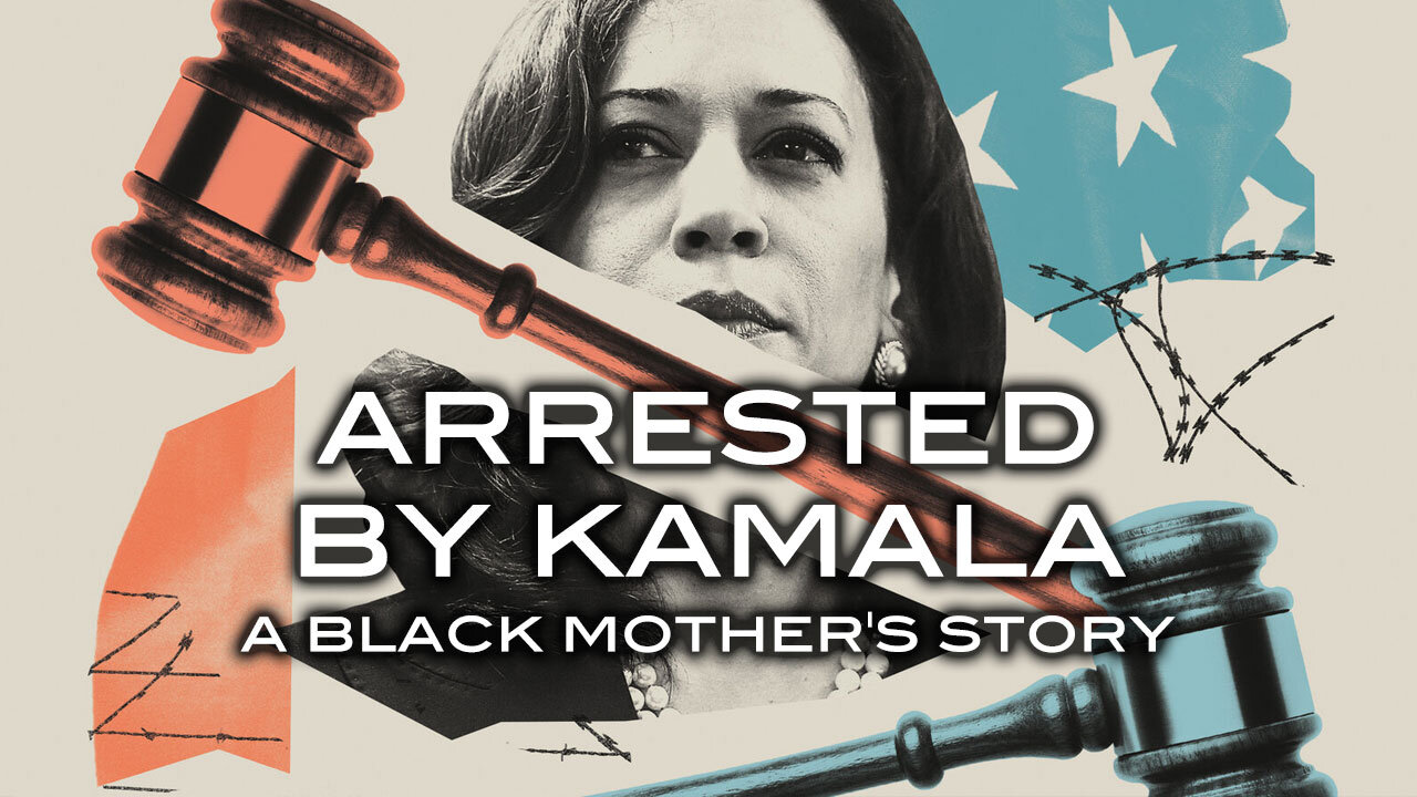 Arrested by Kamala: A Black Mother's Story