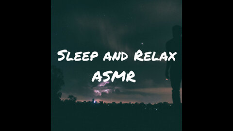 Sleep and Relax ASMR