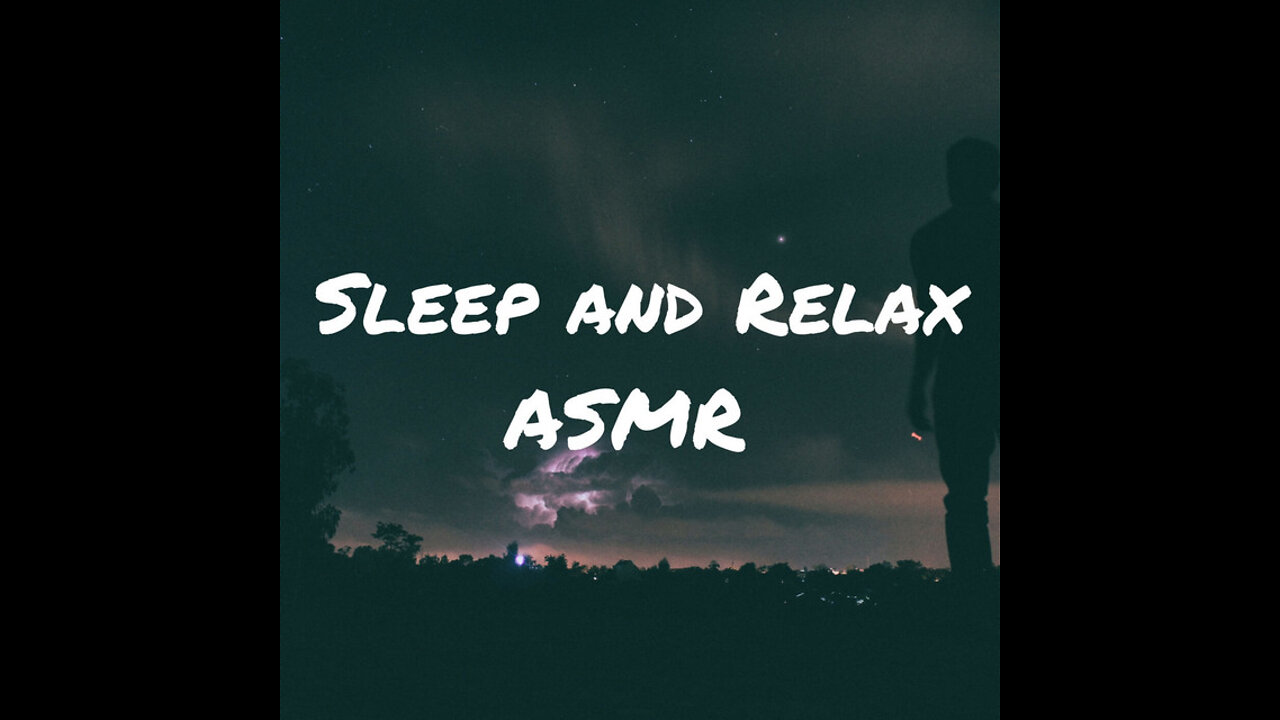 Sleep and Relax ASMR