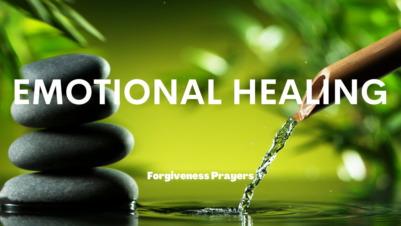 Forgiveness Prayers for Emotional Healing