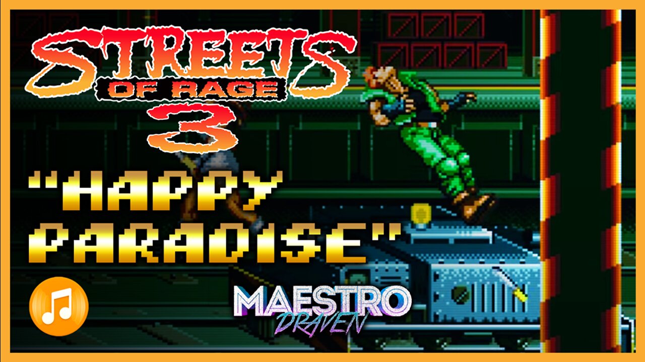 "Happy Paradise" • Stage 4-1 (Expanded & Enhanced) - STREETS OF RAGE 3