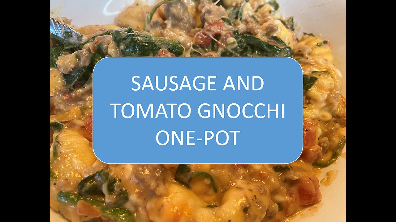 SAUSAGE AND TOMATO GNOOCHI | MUST TRY!