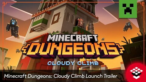 Minecraft Dungeons: Cloudy Climb Launch Trailer