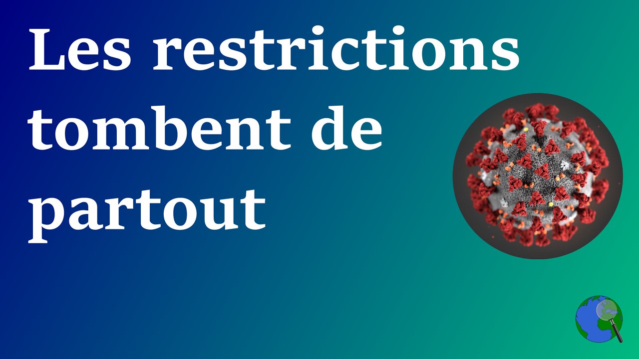 Monde - Les restrictions Covid-19 tombent de partout