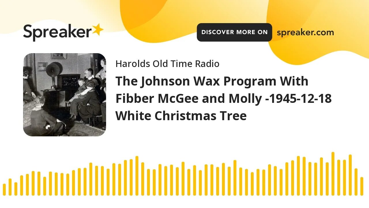 The Johnson Wax Program With Fibber McGee and Molly -1945-12-18 White Christmas Tree