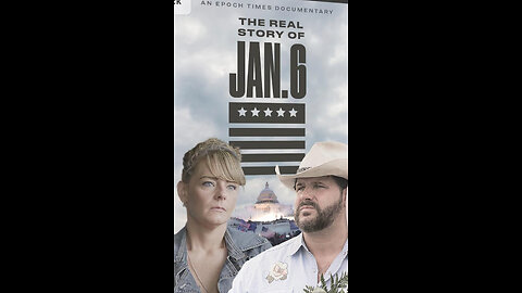 THE REAL STORY OF JANUARY 6TH