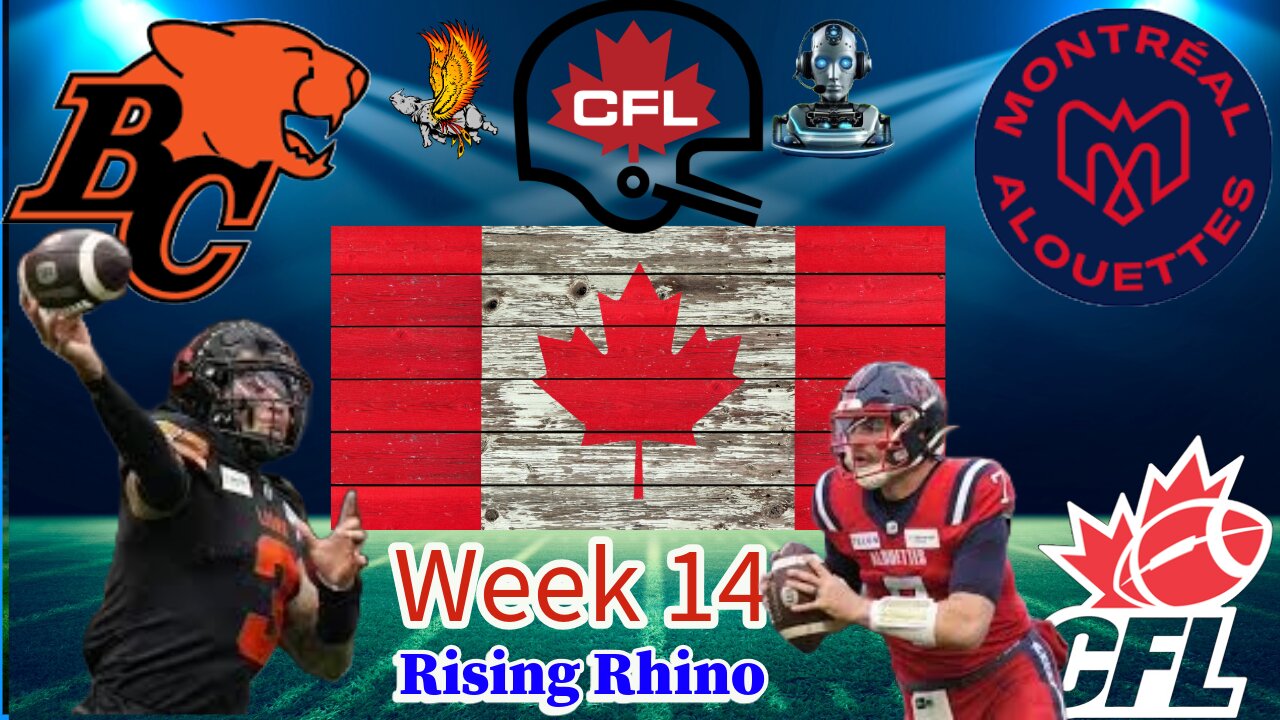 B.C Lions Vs Montreal Alouettes CFL Week 14 Watch Party and Play by Play