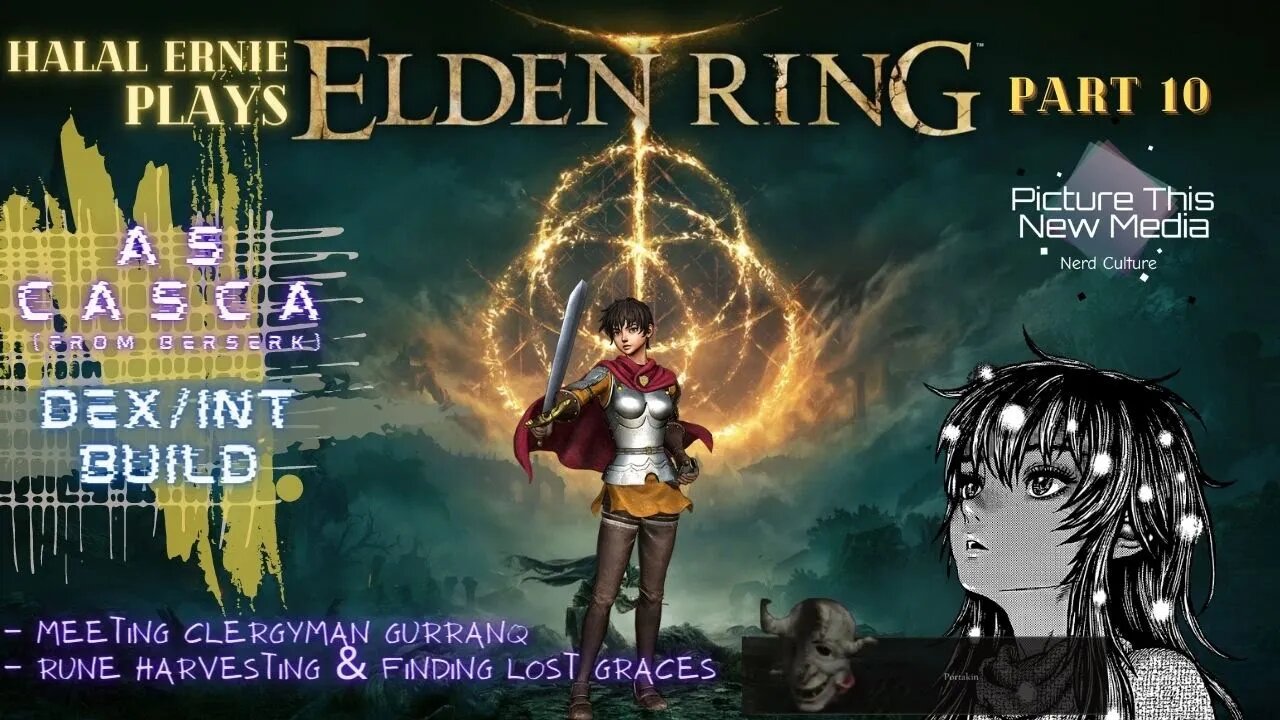 Casca meets Clergyman Gurranq & Finds Lost Graces - Elden Ring pt 10 | PTNM Halal Ernie #Berserk