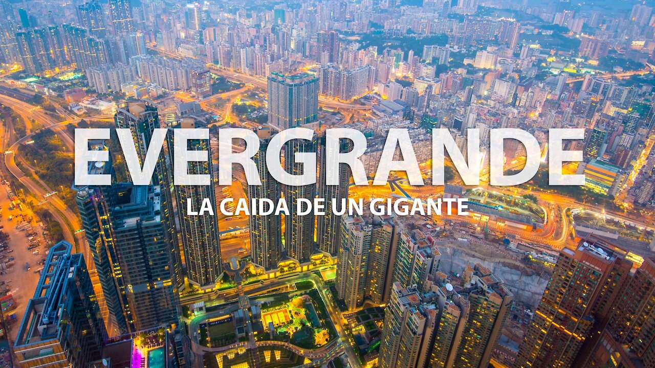 EVERGRANDE LA CAIDA DE UN GIGANTE