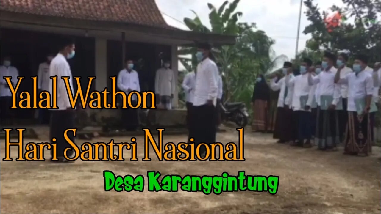 Yalal Wathon-Upacara Hari Santri Nasional//Karanggintung