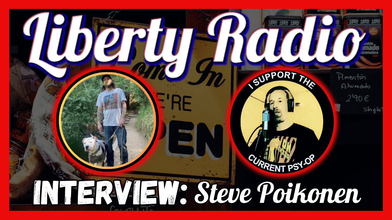 Liberty Radio Interview: Steve Poikonen