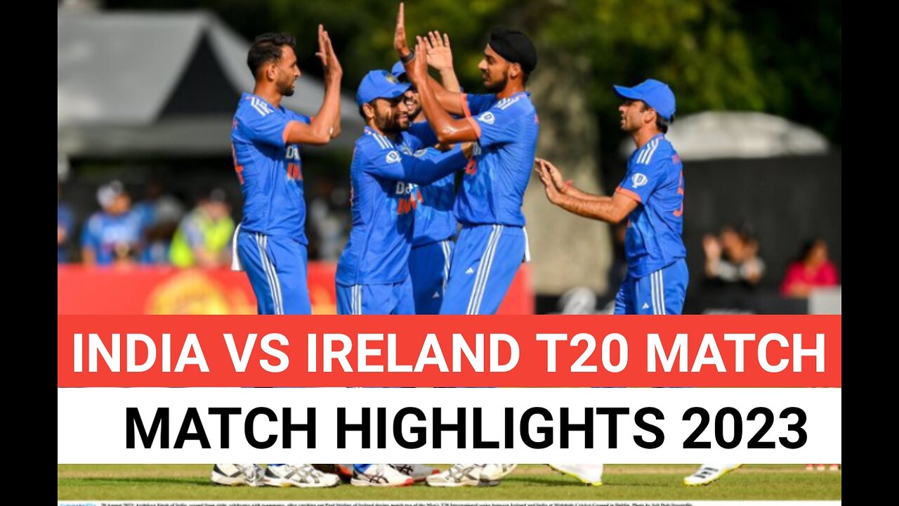 IND vs IRE 2nd t20 FULL Highlights 2023 | India vs Ireland t20 Match Highlights Today