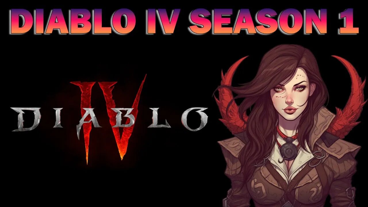 Diablo IV Season 1 | Video Game Banter and Talk!