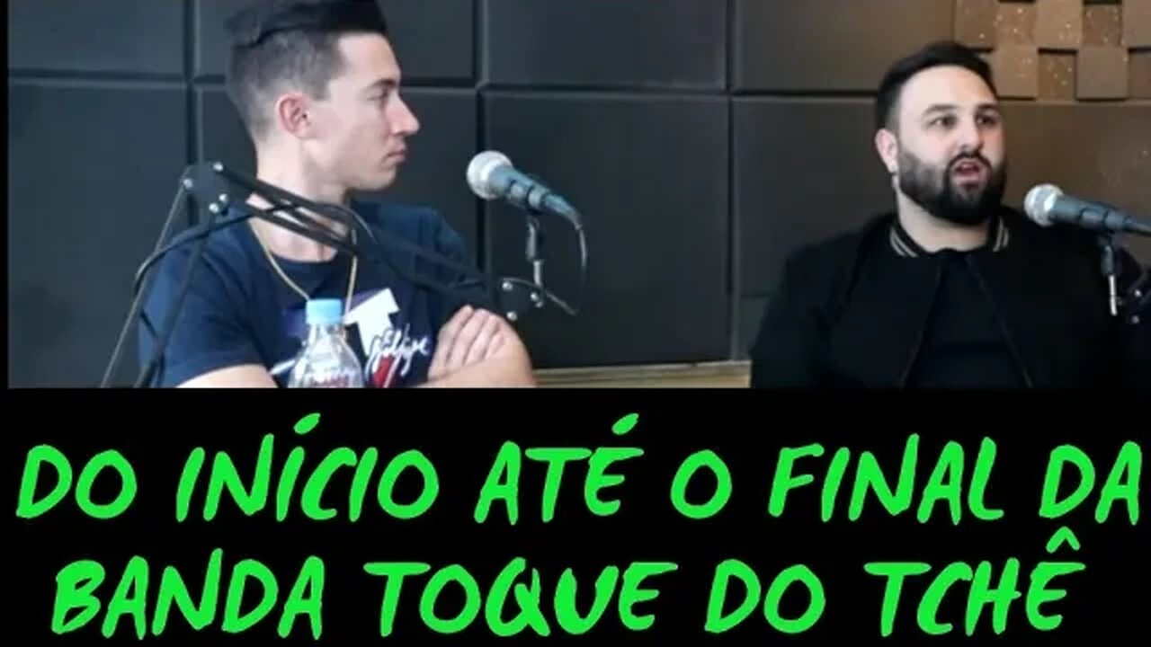 Banda Toque do tchê melhores momentos do Podcast #02