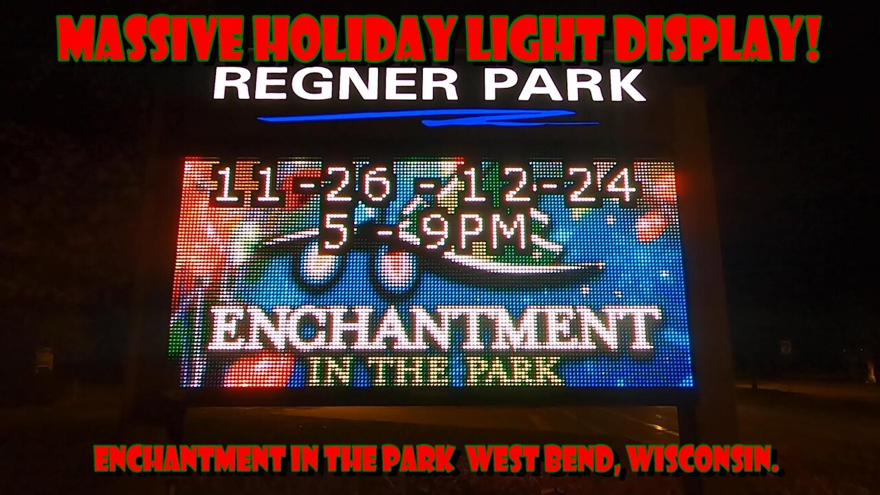 MASSIVE HOLIDAY LIGHT DISPLAY! Enchantment In The Park, West Bend, Wisconsin.