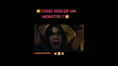 Como vai ser um monstro?