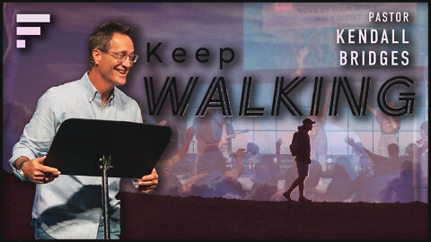 Keep Walking