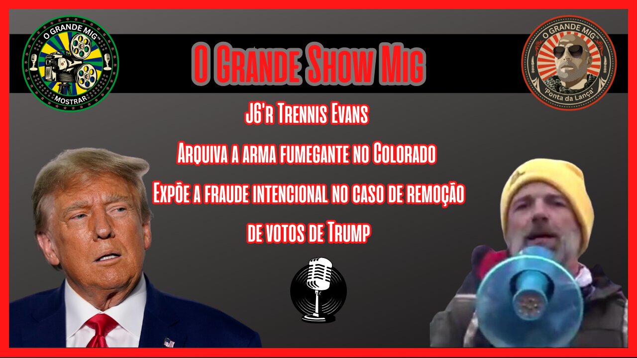 Trennis Evans expõe fraude de evidências no Colorado no caso eleitoral de Trump |EP166