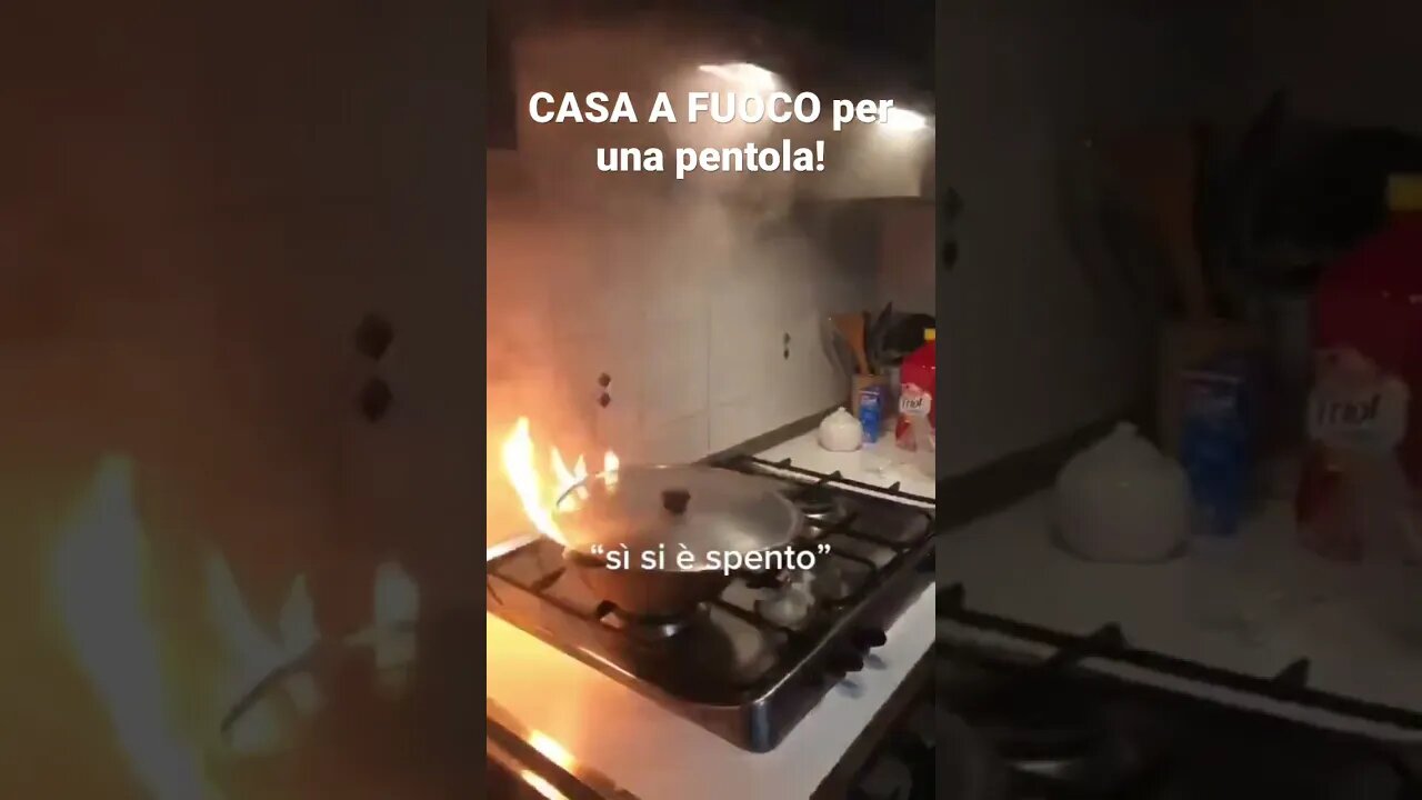 CASA A FUOCO per una pentola!