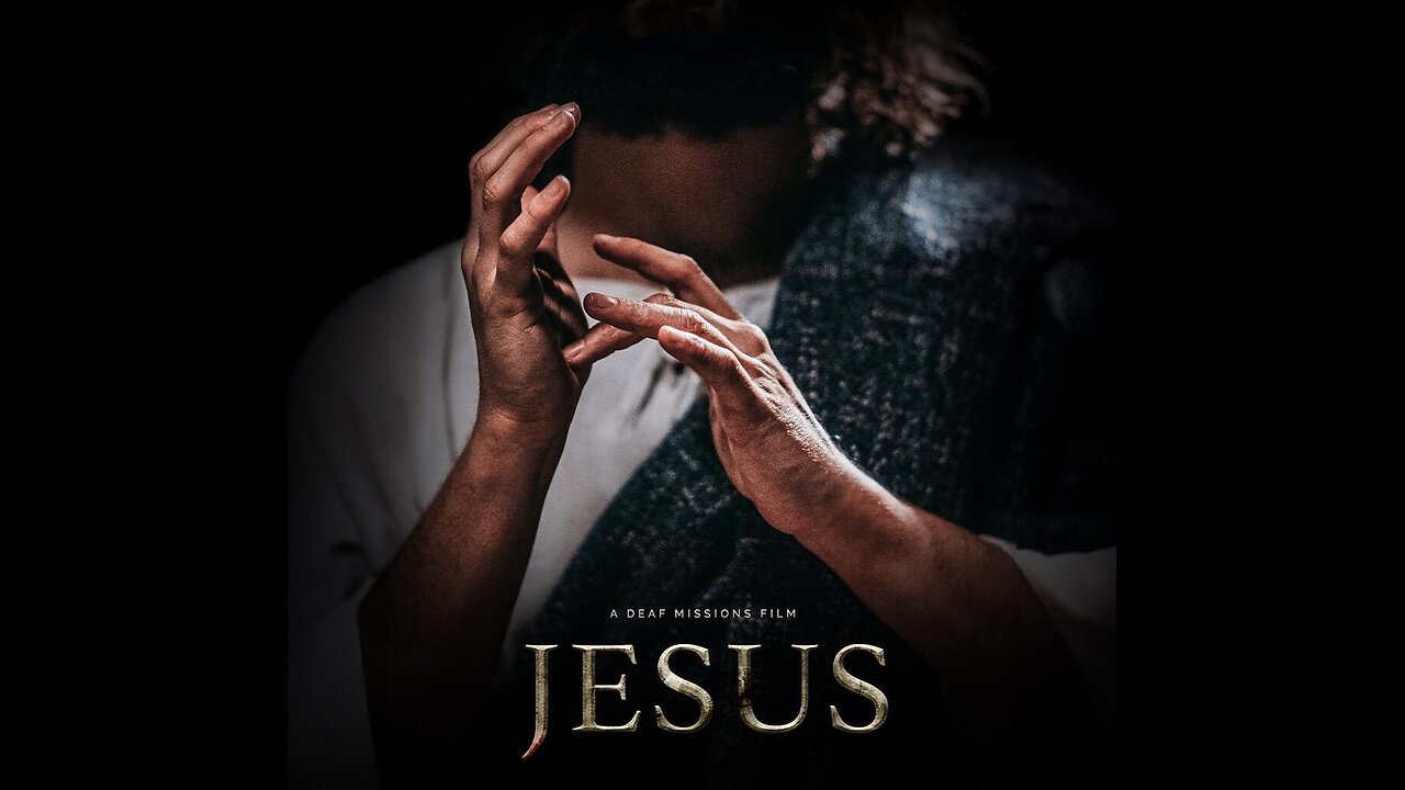 ASL/Captioned - Jesus, A Deaf Mission film