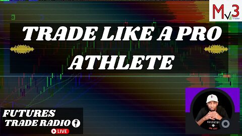 Trading Like A Pro Athlete | FTR NQ Futures Market Live