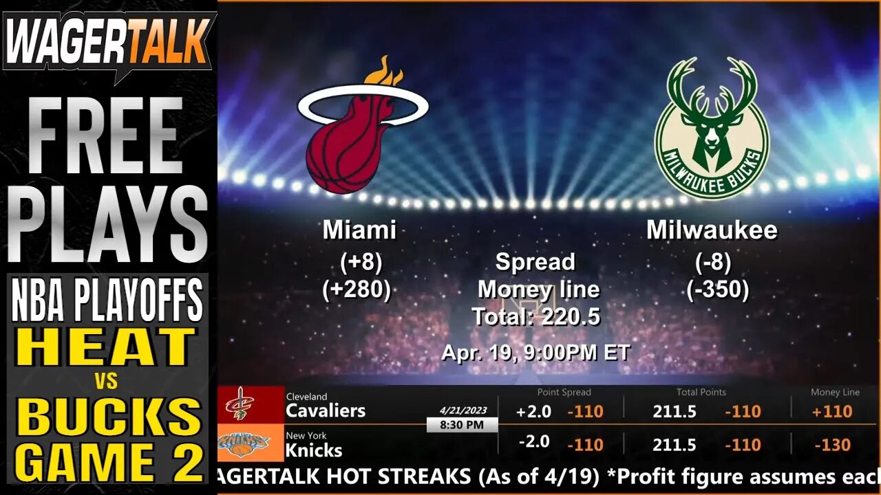 Miami Heat vs Milwaukee Bucks Game 2 Predictions, Picks and Odds | NBA Playoffs Betting Preview 4/19