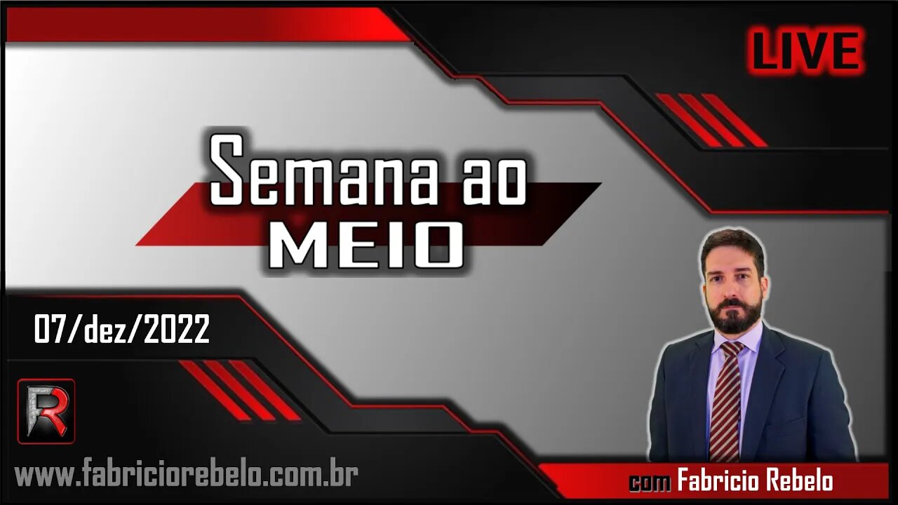 🔴 Semana ao Meio - 07.12.2022 | 🅵🆁