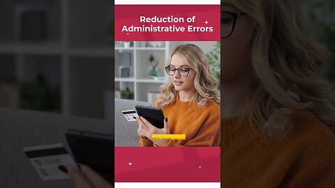 Reduction of administrative errors #shorts
