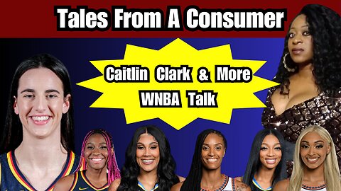 Caitlin Clark and More WNBA Talk