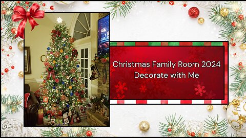 Christmas Family Room 2024| Decorate with Me