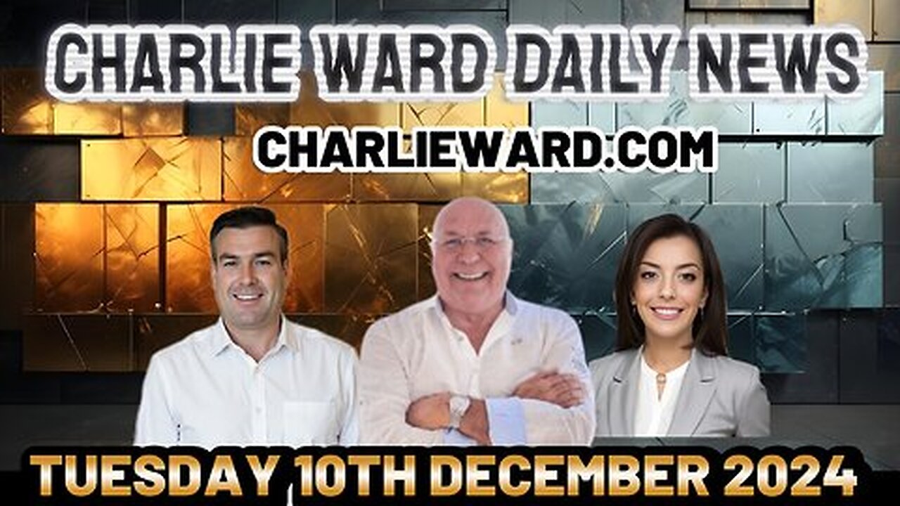 CHARLIE WARD DAILY NEWS WITH PAUL BROOKER TUESDAY 10TH DECEMBER 2024