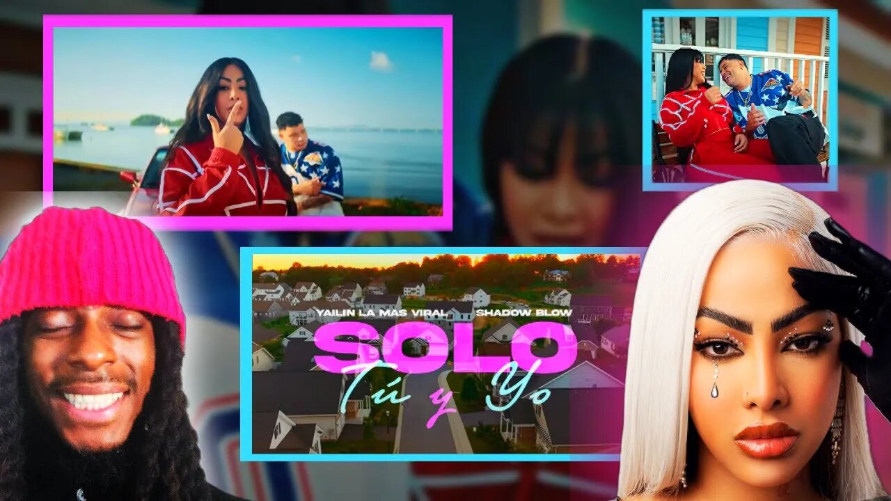 SHE DON'T MISS! 😍 Yailin La Mas Viral, Shadow Blow - Solo Tú y Yo (Video Oficial) 🔥 (REACTION)