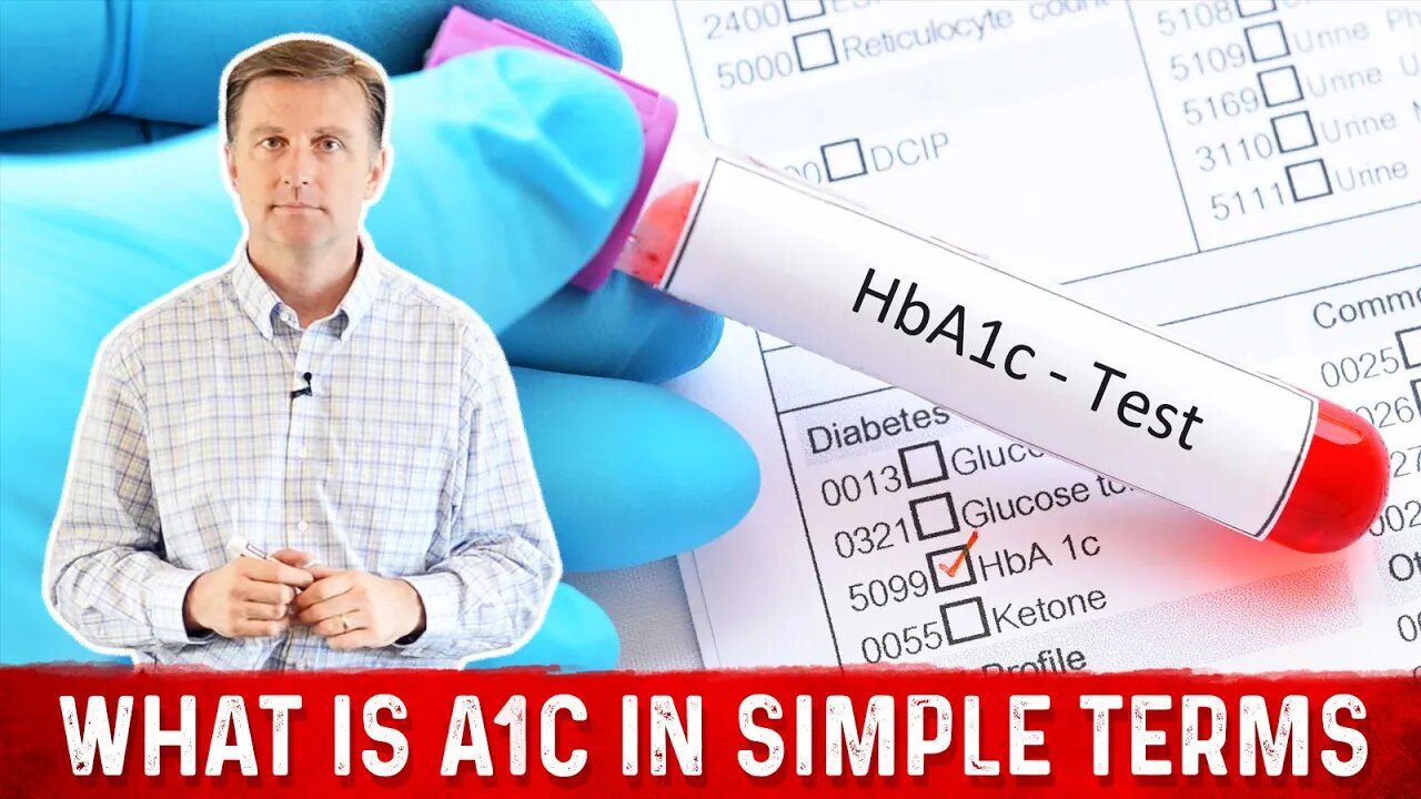 What is A1C in Simple Terms – Dr. Berg